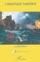 Marie-Pierre Rivière - L'Aventure Maritime, Häftad
