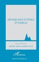 Michel Born - Delinquance Juvenile Et Famille, Häftad