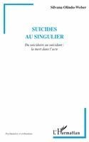 Siilvana Olindo-Weber - Suicides Au Singulier, Häftad