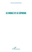 Witold Zaniewicki - noble et le lépreux, Häftad