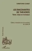 Cusset Christophe - Les Bacchantes de Théocrite, Häftad. Tillgänglighet: Lägg i varukorg