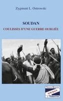 Zygmunt L Ostrowski - Soudan Coulisses d'Une Guerre Oubliée, Häftad