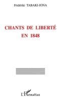 Tabaki Iona Frederiki - Chants de Liberté En 1848, Häftad