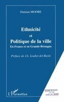 Moore Damian - Ethnicité et politique de la ville, Häftad