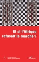 TBD - Et Si l'Afrique Refusait Le Marché ?, Häftad. Tillgänglighet: Lägg i varukorg