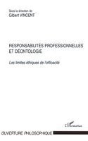 Vincent Gilbert - Responsabilités Professionnelles Et Déontologie, Häftad