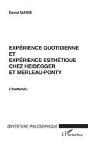 Marie David - Expérience Quotidienne Et Expérience Esthétique Chez Heidegger Et Merleau-Ponty, Häftad. Tillgänglighet: Lägg i varukorg