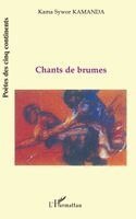 Kamanda Kama - Chants de Brume, Häftad