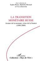 Mesnard Mathilde - transition monétaire russe, Häftad