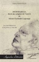 Vanguelov Valeria - Memorabilia, récit des origines de l'oeuvre de Michel Fardoulis-Lagrange, Häftad
