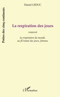 Daniel Leduc - Respiration Des Jours, Häftad