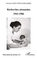 Bernard Andrieu - Recherches Néonatales 1941-1986, Häftad