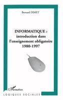Dimet Bernard - Informatique introduction dans l'enseignement obligatoire, Häftad