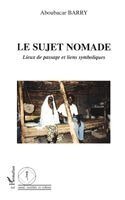Aboubacar Barry - sujet nomade, Häftad. Tillgänglighet: Lägg i varukorg
