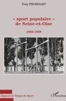 Tony Froissart - Sport populaire de Seine-et-Oise, Häftad