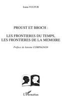 Vultur Ioana - Proust et Broch, Häftad
