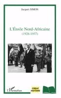 Jacques Simon - L'étoile nord-africaine (1926-1937), Häftad