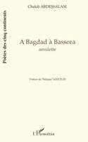 Abdessalam Chekib - A Bagdad à Bassora, Häftad