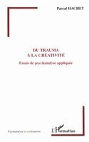 HACHET - Du Trauma A LA Creativite, Häftad