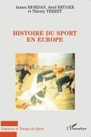 Thierry Terret - Histoire du sport en Europe, Häftad