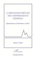 Robert Cario - prévention précoce des comportements criminels, Häftad