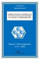Maurice Catin - Libéralisation commerciale et évolution des économies du sud de la Méditerranée, Häftad