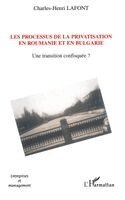 LaFont Charles-Henri - Les processus de la privatisation en Roumanie et en Bulgarie, Häftad. Tillgänglighet: Lägg i varukorg