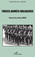 Rakotomanga Mijoro - Forces armées malgaches, Häftad