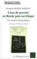 Gessat-Anstett Elisabeth - Liens de parenté en Russie post-soviétique, Häftad