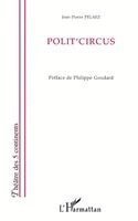 Jean-Pierre Pelaez - Polit'circus, Häftad