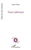 Jacques Guigou - Vents indivisant, Häftad