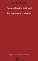 Rannou Jean Luc - non-philosophie, simplement, Häftad