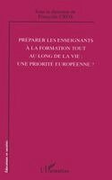Cros Francoise - Préparer les enseignants à la formation tout au long de la vie, Häftad
