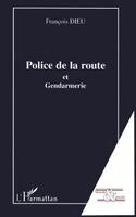François Dieu - Police de la route, Häftad