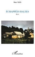 Vion Marc - Echappées baltes, Häftad