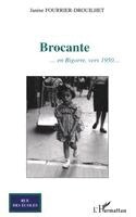 Janine Fourrier Drouilhet - Brocante, Häftad