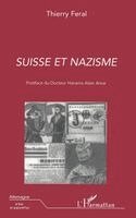 Thierry Feral - Suisse et nazisme, Häftad