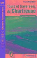 bokomslag Tours et traversees de Chartreuse GR9-96-GRP