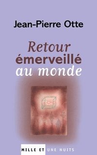 bokomslag Retour Emerveille Au Monde