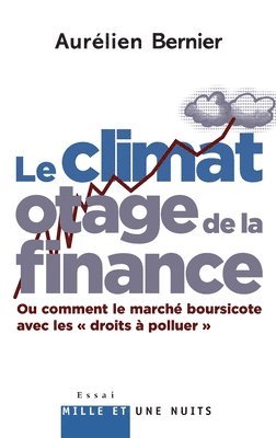 Le Climat otage de la finance 1