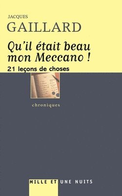 Qu'il était beau mon Meccano 1