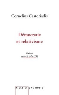 bokomslag Démocratie et relativisme