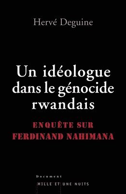 bokomslag Un idéologue dans le génocide rwandais