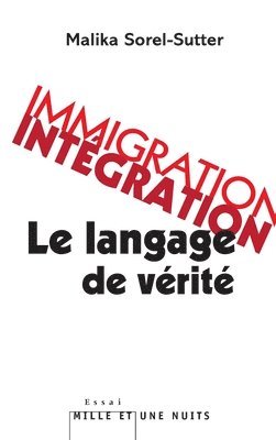 bokomslag Immigration-intégration: le langage de vérité