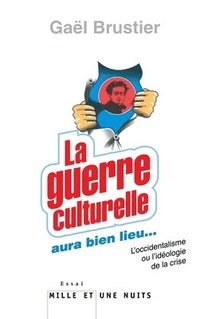 bokomslag La Guerre Culturelle Aura Bien Lieu