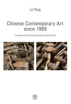 Contemporary Chinese Art since 1989