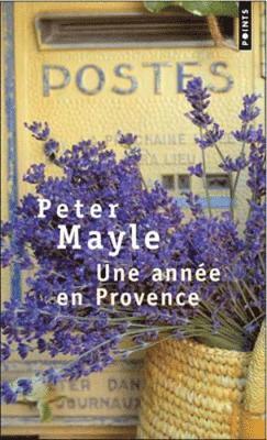 Peter Mayle - Une annee en Provence, Häftad