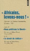 bokomslag Les grands discours/le colonialisme/Lumumba/Sekou Toure/Jules Ferry