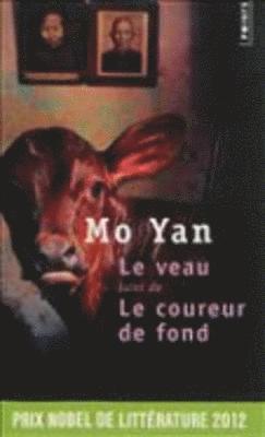 Mo Yan - Le veau/Le coureur de fond, Häftad
