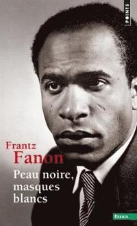bokomslag Peau noire, masques blancs